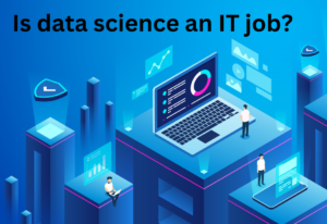 Read more about the article IT and Data Science