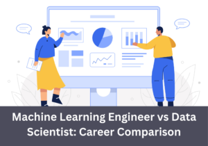 Read more about the article Machine Learning Engineer vs Data Scientist: Career Comparison